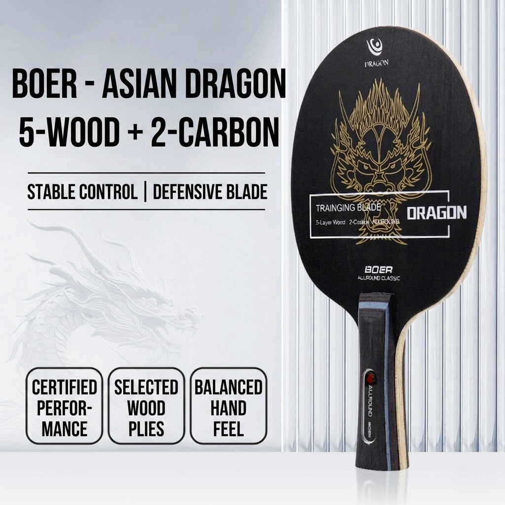 ไม้ปิงปอง Boer Asia Dragon รุ่ - Table Tennis Zhang Jike บทวิจารณ์และราคา